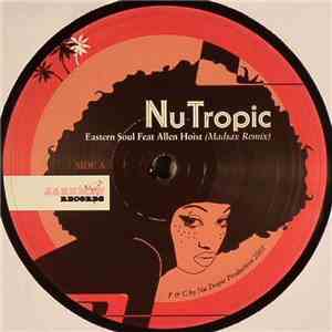 Nu Tropic Feat. Allen Hoist - Eastern Soul