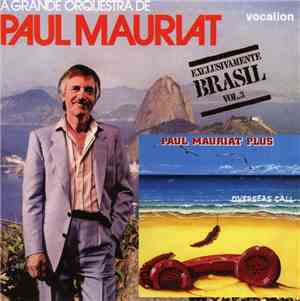 Paul Mauriat - Overseas Call & Exclusivamente Brasil, Vol. 3