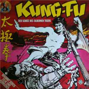 Richard Reissmann - Kung Fu - Der Schatz Des Silbernen Tigers