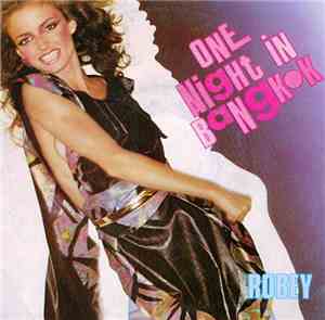 Robey - One Night In Bangkok (From The Play 