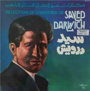 سيد درويش = Sayed Darwich - مختارات من ألحان فنان الشعب سيد درويش = Selection De Chansons De Sayed Darwich