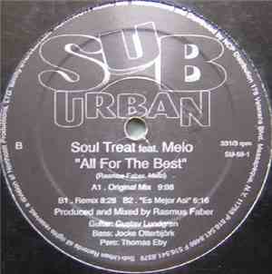 Soul Treat Feat. Melo - All For The Best