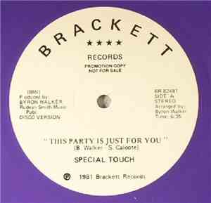 Special Touch  - This Party Is Just For You
