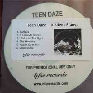 Teen Daze - A Silent Planet