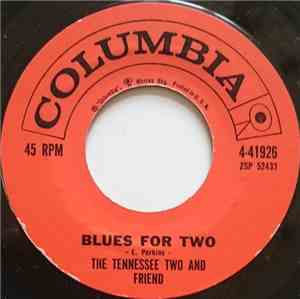 Tennessee Two And Friend - Blues For Two