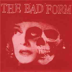 The Bad Form - The Bad Form