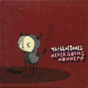The Bluetones - Never Going Nowhere