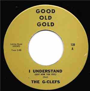 The G-Clefs, Keith Colley - I Understand (Just How You Feel) / Enamorado