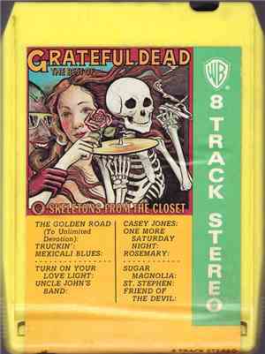The Grateful Dead - Skeletons From The Closet (The Best Of The Grateful Dea ...