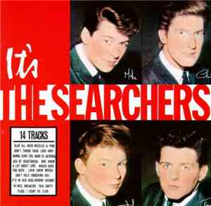 The Searchers - It's The Searchers