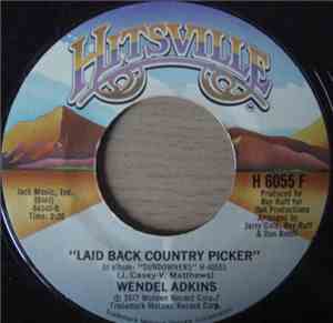 Wendel Adkins - Laid Back Country Picker/Texas Moon