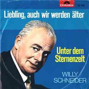 Willy Schneider - Unter Dem Sternenzelt