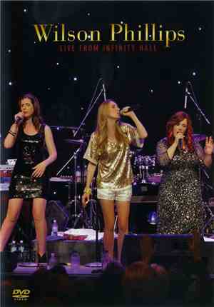 Wilson Phillips - Live From Infinity Hall