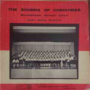 Woodstown School Choir - The Sounds of Christmas