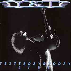 Y & T - Yesterday & Today Live