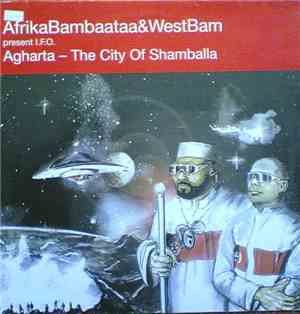 Afrika Bambaataa & WestBam Present I.F.O. - Agharta - The City Of Shamballa