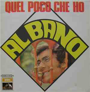 Al Bano - Quel Poco Che Ho