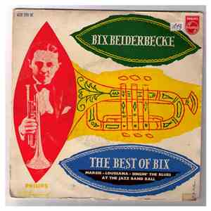 Bix Beiderbecke - The Best Of Bix