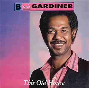Boris Gardiner - This Old House