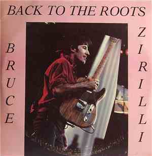 Bruce Springsteen - Back To The Roots