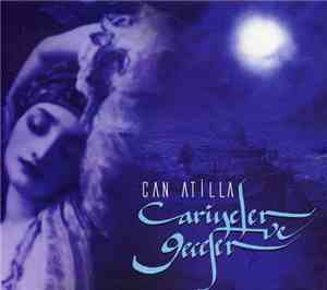 Can Atilla - Cariyeler Ve Geceler