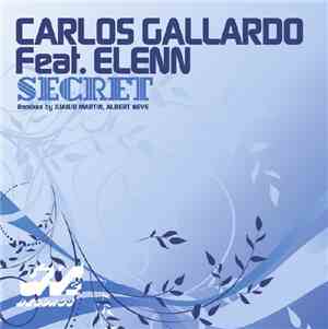Carlos Gallardo Feat. Elenn - Secret