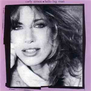 Carly Simon - Hello Big Man