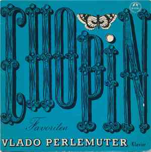 Chopin - Vlado Perlemuter - Chopin Favoriten