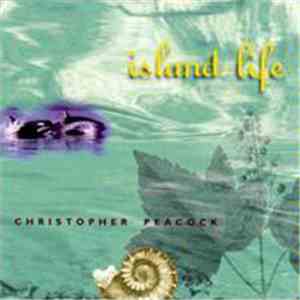 Christopher Peacock - Island Life