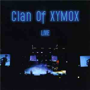 Clan Of Xymox - Live