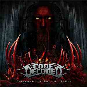 Codedecoded - Catacombs of Rotting Souls