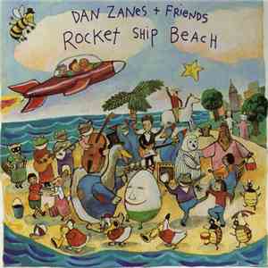 Dan Zanes + Friends - Rocket Ship Beach