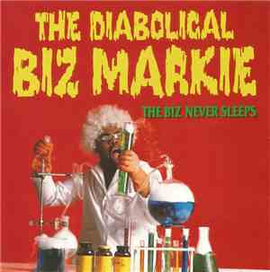 Diabolical Biz Markie, The - The Biz Never Sleeps