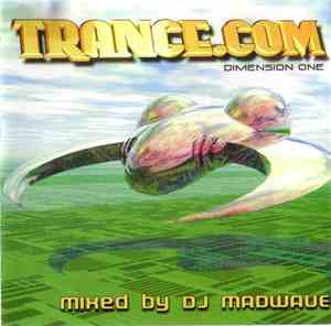 DJ Madwave - Trance.Com - Dimension One