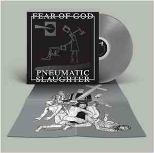 Fear Of God - Pneumatic Slaughter - Extended