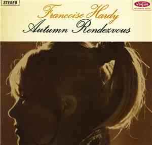 Françoise Hardy - Autumn Rendezvous