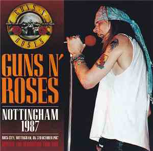 Guns N' Roses - Nottingham 1987