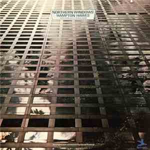 Hampton Hawes - Northern Windows