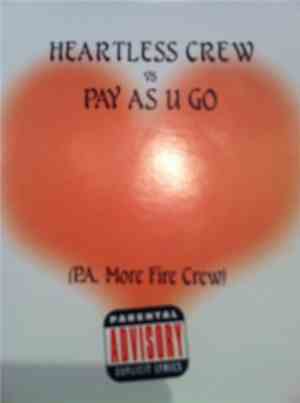 Heartless Crew Vs Pay As U Go - Heartless Crew Vs Pay As U Go