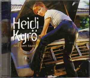Heidi Kyrö - Teit Sen Taas