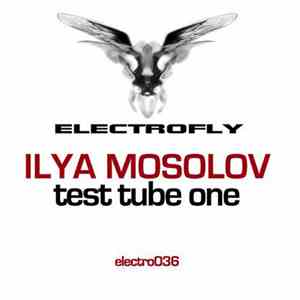 Ilya Mosolov - Test Tube One