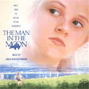 James Newton Howard - The Man In The Moon (Music From The Motion Picture Soundtrack)