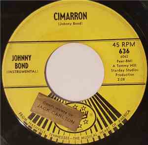 Johnny Bond - Cimmarron / True Love (Is So Hard To Find)