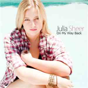 Julia Sheer - On My Way Back
