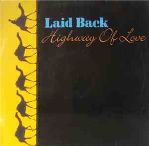 Laid Back - Highway Of Love