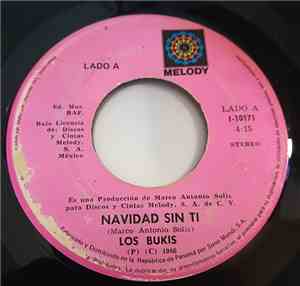 Los Bukis - Navidad Sin Ti / Me Volvi Acordar De Ti