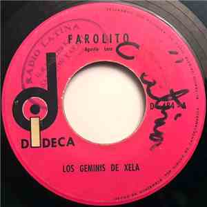 Los Géminis De Xela - Farolito / Noche De Ronda