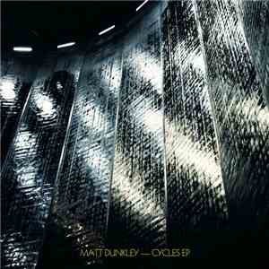 Matt Dunkley - Cycles EP