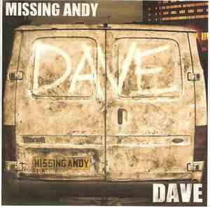 Missing Andy - Dave