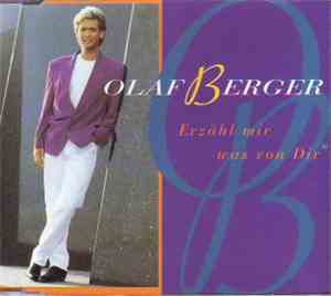 Olaf Berger - Erzähl Mir Was Von Dir